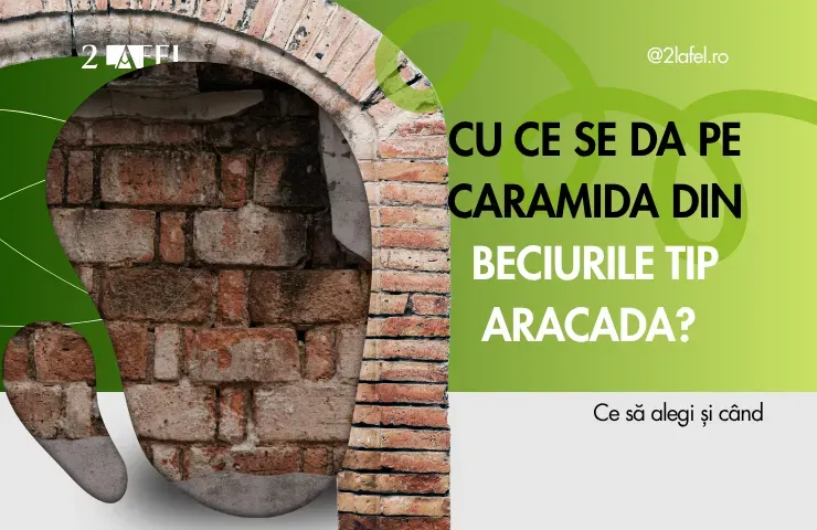 Cu ce se da pe caramida din beciurile tip aracada