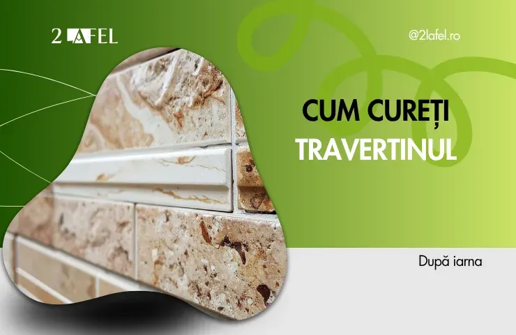 Cum cureti travertinul si piatra naturala de exterior dupa iarna (muschi, alge, depuneri)